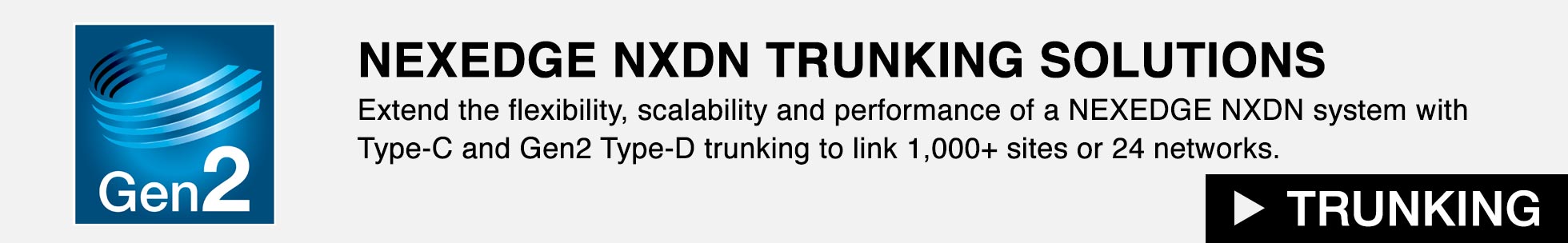 NEXEDGE NXDN Trunking Solutions