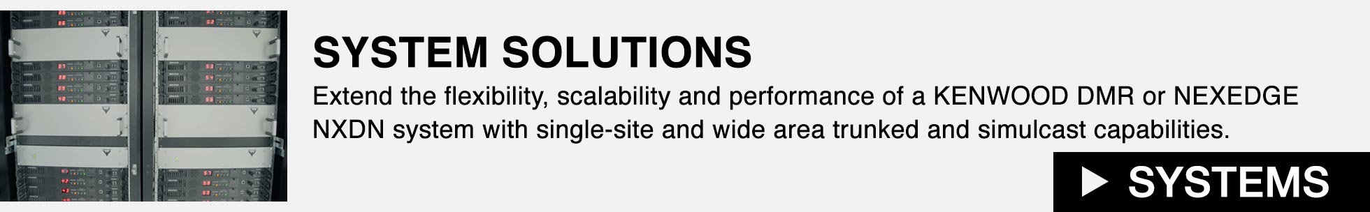 Trunked and Simulcast wide area and in-building coverage solutions